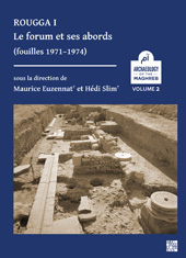 E-book, Rougga I : Le forum et ses abords (fouilles 1971-1974), Archaeopress