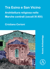 E-book, Tra Esino e San Vicino : Tra Esino e San Vicino, Cerioni, Cristiano, Archaeopress