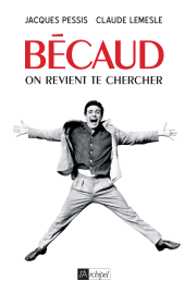 E-book, Bécaud : On vient te chercher, L'Archipel