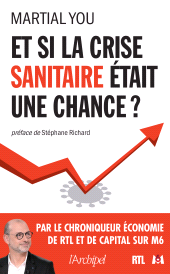 E-book, Et si la crise sanitaire était une chance?, L'Archipel