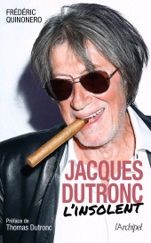 E-book, Jacques Dutronc, l'insolent, L'Archipel