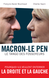 E-book, Macron-Le Pen : Le tango des fossoyeurs, L'Archipel