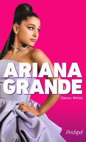 E-book, Ariana Grande, L'Archipel