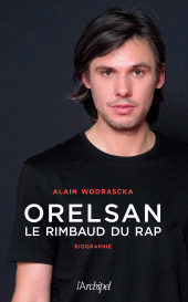 E-book, Orelsan, le Rimbaud du rap, L'Archipel