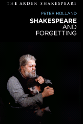 E-book, Shakespeare and Forgetting, The Arden Shakespeare