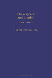 E-book, Shakespeare and London: A Dictionary, The Arden Shakespeare