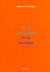 E-book, De la gentillesse et du courage, Éditions Les Arènes