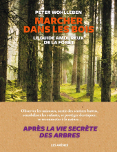 eBook, Marcher dans les bois, Wohlleben, Peter, Éditions Les Arènes