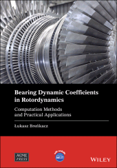 eBook, Bearing Dynamic Coefficients in Rotordynamics : Computation Methods and Practical Applications, ASME Press