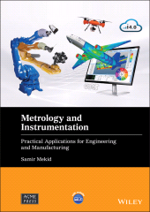 E-book, Metrology and Instrumentation : Practical Applications for Engineering and Manufacturing, ASME Press
