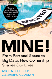 E-book, Mine! : How the Hidden Rules of Ownership Control Our Lives, Atlantic Books