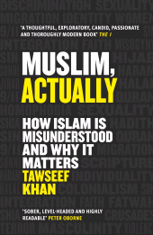 E-book, Muslim, Actually : How Islam is Misunderstood and Why It Matters, Atlantic Books