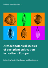 eBook, Archaeobotanical studies of past plant cultivation in northern Europe, Barkhuis