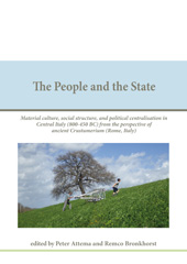 E-book, The People and the State : Material culture, social structure, and political centralisation in Central Italy (800-450 BC) from the perspective of ancient Crustumerium (Rome, Italy), Barkhuis