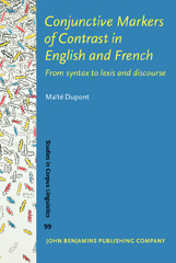 E-book, Conjunctive Markers of Contrast in English and French, Dupont, Maïté, John Benjamins Publishing Company
