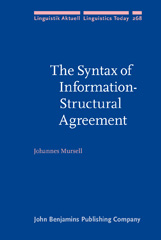 eBook, The Syntax of Information-Structural Agreement, Mursell, Johannes, John Benjamins Publishing Company