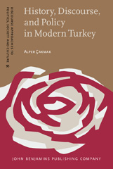 E-book, History, Discourse, and Policy in Modern Turkey, John Benjamins Publishing Company