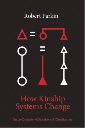 E-book, How Kinship Systems Change : On the Dialectics of Practice and Classification, Berghahn Books