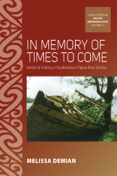 E-book, In Memory of Times to Come : Ironies of History in Southeastern Papua New Guinea, Berghahn Books