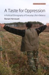 eBook, A Taste for Oppression : A Political Ethnography of Everyday Life in Belarus, Berghahn Books