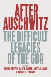 E-book, After Auschwitz : The Difficult Legacies of the GDR, Berghahn Books