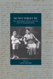 eBook, Do Not Forget Me : Three Jewish Mothers Write to Their Sons from the Thessaloniki Ghetto, Berghahn Books