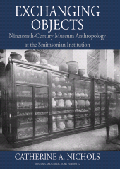 E-book, Exchanging Objects : Nineteenth-Century Museum Anthropology at the Smithsonian Institution, Berghahn Books