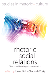 E-book, Rhetoric and Social Relations : Dialectics of Bonding and Contestation, Berghahn Books