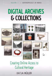 E-book, Digital Archives and Collections : Creating Online Access to Cultural Heritage, Berghahn Books