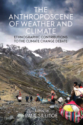 E-book, The Anthroposcene of Weather and Climate : Ethnographic Contributions to the Climate Change Debate, Berghahn Books