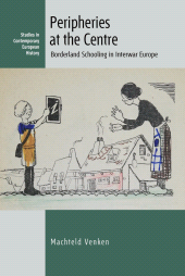 E-book, Peripheries at the Centre : Borderland Schooling in Interwar Europe, Berghahn Books