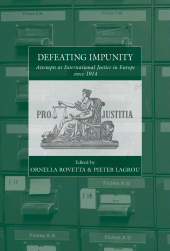 E-book, Defeating Impunity : Attempts at International Justice in Europe since 1914, Berghahn Books