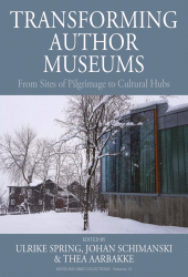 eBook, Transforming Author Museums : From Sites of Pilgrimage to Cultural Hubs, Berghahn Books