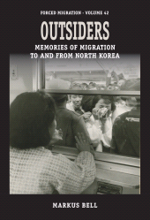 E-book, Outsiders : Memories of Migration to and from North Korea, Berghahn Books