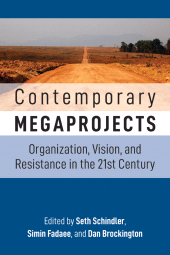 E-book, Contemporary Megaprojects : Organization, Vision, and Resistance in the 21st Century, Berghahn Books