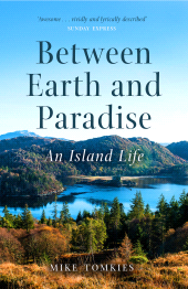 E-book, Between Earth and Paradise : An Island Life, Birlinn
