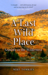 E-book, A Last Wild Place : Seasons in the Wilderness, Birlinn