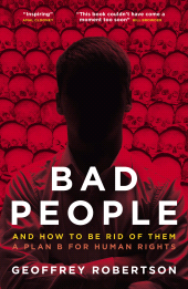 E-book, Bad People : And How to Be Rid of Them: A Plan B for Human Rights, Biteback Publishing