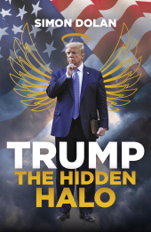 eBook, Trump : The Hidden Halo, Biteback Publishing