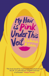 eBook, My Hair is Pink Under This Veil, Biteback Publishing