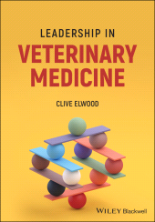 E-book, Leadership in Veterinary Medicine, Elwood, Clive, Blackwell