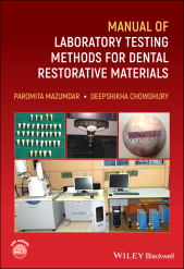 E-book, Manual of Laboratory Testing Methods for Dental Restorative Materials, Mazumdar, Paromita, Blackwell