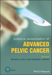 E-book, Surgical Management of Advanced Pelvic Cancer, Blackwell