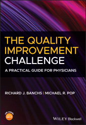 E-book, The Quality Improvement Challenge : A Practical Guide for Physicians, Blackwell