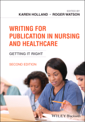 E-book, Writing for Publication in Nursing and Healthcare : Getting it Right, Blackwell