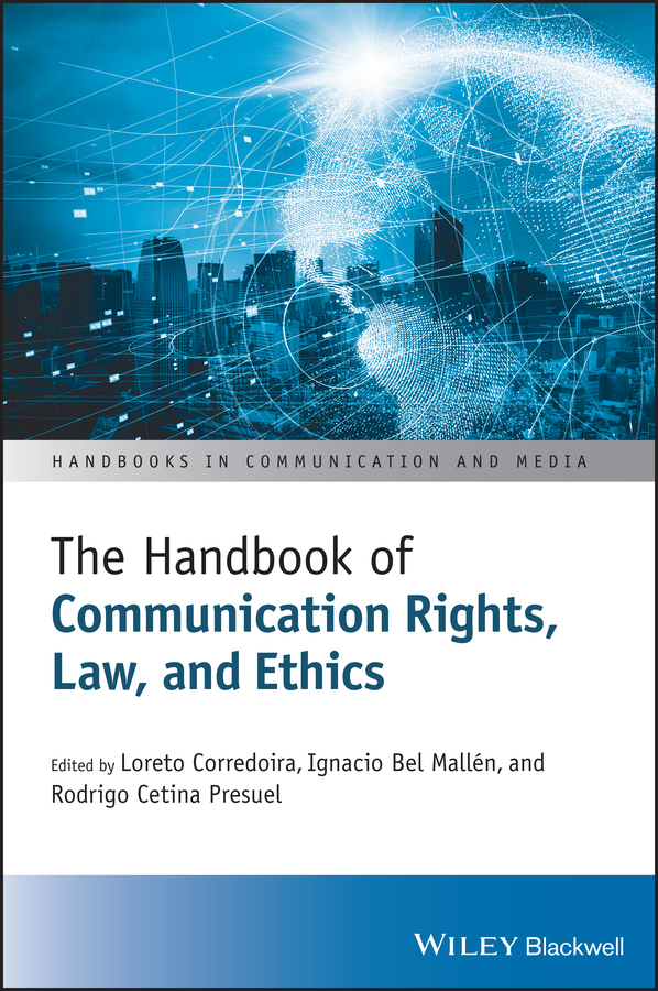 E-book, The Handbook of Communication Rights, Law, and Ethics, Blackwell