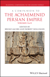 E-book, A Companion to the Achaemenid Persian Empire, Blackwell