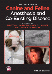 E-book, Canine and Feline Anesthesia and Co-Existing Disease, Blackwell