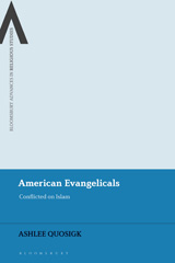 E-book, American Evangelicals, Quosigk, Ashlee, Bloomsbury Publishing