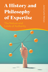 E-book, A History and Philosophy of Expertise, Watson, Jamie Carlin, Bloomsbury Publishing